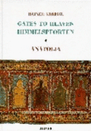 Gates to Heaven: Antolia = Himmelspforten