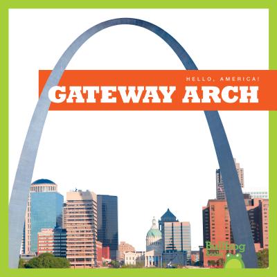 Gateway Arch - Duling, Kaitlyn