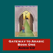 Gateway to Arabic: CD 1