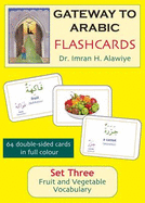 Gateway to Arabic Flashcards Set Three: Fruit and Vegetable Vocabulary