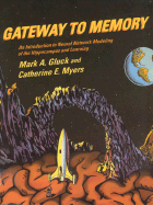 Gateway to Memory: An Introduction to Neural Network Modeling of the Hippocampus and Learning