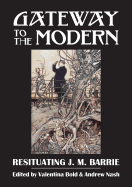 Gateway to the Modern: Resituating J. M. Barrie