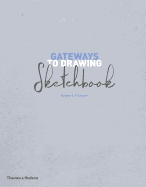 Gateways to Drawing Sketchbook