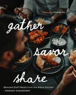 Gather, Savor, Share: Beloved Staff Meals from the Ai na Kitchen
