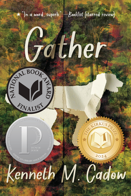 Gather - Cadow, Kenneth M