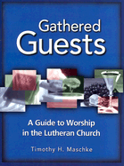 Gathered Guests