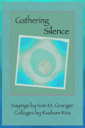Gathering Silence