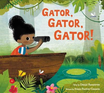 Gator, Gator, Gator! - Bernstrom, Daniel