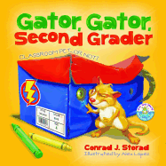 Gator, Gator, Second Grader: Classroom Pet or Not?