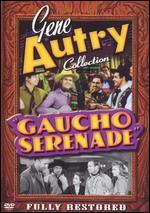 Gaucho Serenade