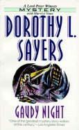 Gaudy Night: A Lord Peter Wimsey Mystery with Harriet Vane