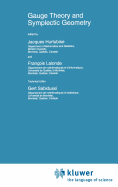 Gauge Theory and Symplectic Geometry