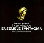 Gautier d'�pinal: Remembrance