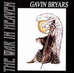 Gavin Bryars: The War in Heaven - Anja-Nina Bahrmann (soprano); Elmar Andree (baritone); Maarten Engeltjes (alto); Otto Weiss (bass baritone);...