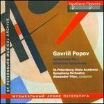 Gavriil Popov: Symphony No. 1; Chamber Symphony