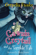 Gawain Greytail and the Terrible Tab