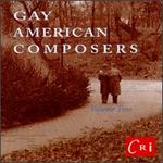 Gay American Composers, Volume 2
