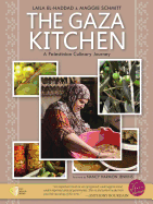 Gaza Kitchen: A Palestinian Culinary Journey