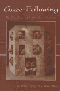 Gaze-Following: Its Development and Significance