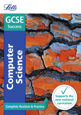 GCSE 9-1 Computer Science Complete Revision & Practice - Letts Gcse