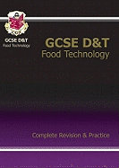 GCSE Design &Technology Food Technology Complete Revision & Practice (A*-G course)
