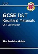 GCSE Design & Technology Resistant Materials OCR Revision Guide (A*-G Course)