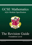 GCSE Mathematics AQA Modular Specification, Revision Guide - Foundation