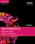 GCSE Mathematics for OCR Higher Problem-solving Book
