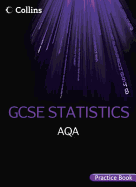Gcse Statistics Aqa Practice Book.