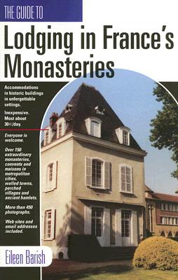 GD to Lodging in France's Monastaries - Last, First