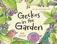 Geckos in the Garden
