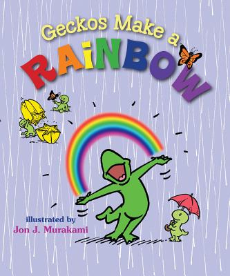 Geckos Make a Rainbow - 
