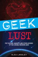 Geek Lust