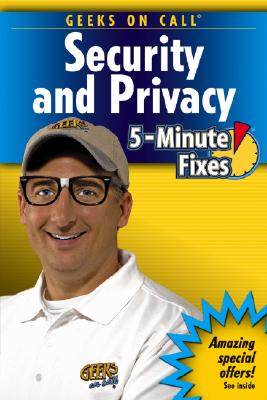 Geeks on Call Security and Privacy 5-Minute Fixes - Geeks on Call