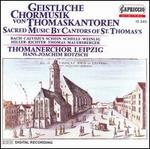 Geistlich Chormusik von Thomaskantoren - Thomanerchor Leipzig (choir, chorus); Hans-Joachim Rotzsch (conductor)