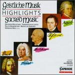 Geistliche Musik (Sacred Music) (Highlights)