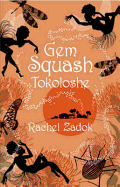 Gem Squash Tokoloshe