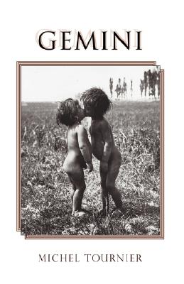 Gemini - Tournier, Michel, Professor, and Carter, Ann (Translated by)