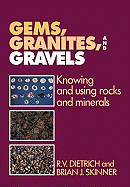 Gems, Granites, and Gravels: Knowing and Using Rocks and Minerals