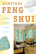 Gemstone Feng Shui - Kynes, and Kynes, Sandra, and Zins (Editor)