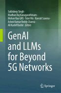 Genai and Llms for Beyond 5g Networks