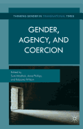 Gender, Agency, and Coercion