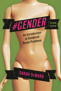 #Gender: An Introduction to Gendered Social Problems