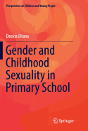 Gender and Childhood Sexuality in Primary School
