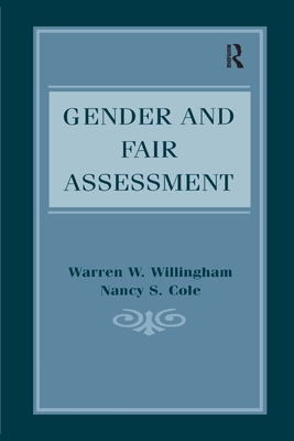 Gender and Fair Assessment - Willingham, Warren W. (Editor), and Cole, Nancy S. (Editor)