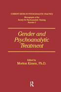 Gender and Psychoanalytic Treatment