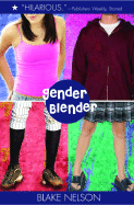 Gender Blender - Nelson, Blake