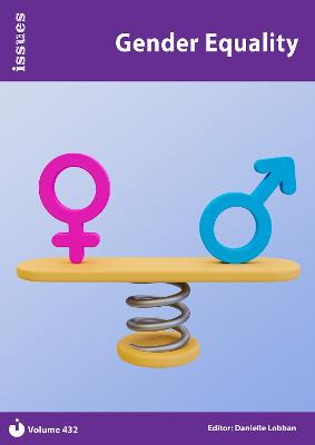 Gender Equality: Issues: PSHE & RSE Resources For Key Stage 3 & 4 - Lobban, Danielle (Editor)