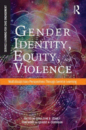 Gender Identity, Equity, and Violence: Multidisciplinary Perspectives Through Service Learning