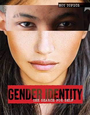Gender Identity: The Search for Self - Light, Kate
